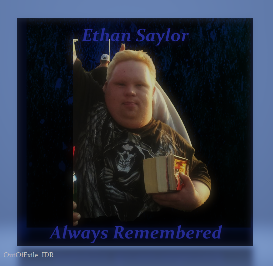 Photograph of Ethan Saylor raising his arm in the air, and holding books in his other hand, with sunlight highlighting the right side of his face. The blue and black gradient background is framed in light blue. The words "Ethan Saylor – Always Remembered" are superimposed on the image. In the bottom quarter in small gray text reads "Out Of Exile_IDR". Original photo: Associated Press